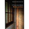 Windows and Doors: Pictures and Poems of the Forgotten and Familiar Vistas of Our Lives
