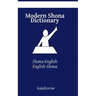 Modern Shona Dictionary: Shona-English, English-Shona