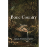 Bone Country: Prose Poems