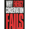 Why Energy Conservation Fails