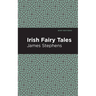 Irish Fairy Tales
