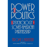 Power and Politics: The Psychology of Soviet-American Partnership