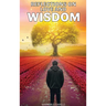 Reflections on Love and Wisdom: Short Essays on a Physician's Journey