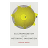 Electromagnetism and the Metonymic Imagination
