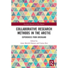 Collaborative Research Methods in the Arctic: Experiences from Greenland