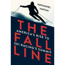 Fall Line: America's Rise to Ski Racing's Summit
