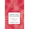 Death and the Machine: Intersections of Mortality and Robotics