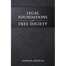 Legal Foundations of a Free Society