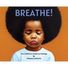 Breathe! The Children's Guide to Feelings