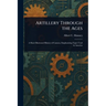 Artillery Through the Ages