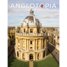 Anglotopia Magazine - Issue #2 - London Tube, Cornwall, Oxford, London Blitz, Doctor Who, Routemaster, and More!: The Anglophile Magazine