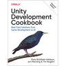 Unity Development Cookbook: Real-Time Solutions from Game Development to AI