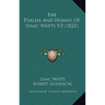 The Psalms And Hymns Of Isaac Watts V2 (1821)