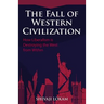 The Fall of Western Civilization: How Liberalism is Destroying the West from Within