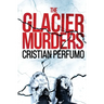 The glacier murders