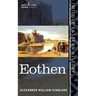 Eothen: Traces of Travel Brought Home from the East