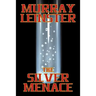The Silver Menace