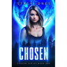 Chosen