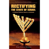 Rectifying the State of Israel - A Political Platform Based on Kabbalah