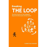 Breaking The Loop: Personal Growth for the Scapegoat Beyond the Narcissistic Family System