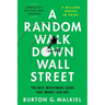 A Random Walk Down Wall Street: The Best Investment Guide That Money Can Buy