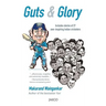 Guts & Glory