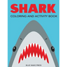 Shark Coloring and Activity Book