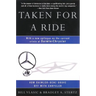 Taken for a Ride: How Daimler-Benz Drove Off with Chrysler