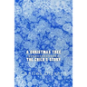 A Christmas Tree / The Child's Story: Two Stories In One