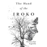 The Hand of The Iroko