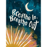Breathe In, Breathe Out: An Interactive Bedtime Book for Kids and Parents