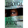 Through the Portal: Stories from a Hopeful Dystopia