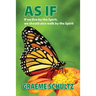 As If: If we live by the Spirit, we should also walk by the Spirit