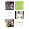 Fresh and Wild Cookbook: A Real Food Adventure