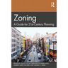 Zoning: A Guide for 21st-Century Planning