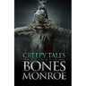 Creepy Tales - Volume 2: 9 Full Novellas That Will Freak You Out