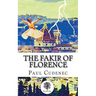 The Fakir of Florence: A novel in three layers