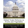 Global Trade Patterns in Fruits and Vegetables