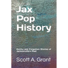 Jax Pop History