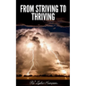 From Striving to Thriving