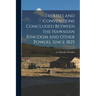 Treaties and Conventions Concluded Between the Hawaiian Kingdom and Other Powers, Since 1825
