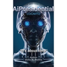 AiPresidential COGNITO, "It's about time"