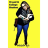 Sixteen and a College Student: Life Lessons Learned Outside of the Classroom