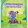 Little Dragon Can't Eat Ice Cream