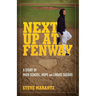 Next Up at Fenway: A Story of High School, Hope and Lindos Suenos