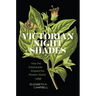 Victorian Nightshades: How the Solanaceae Shaped the Modern World
