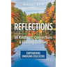 Reflections on Kindness, Connections and Lifelong Learning: Empowering Emerging Educators