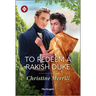 To Redeem a Rakish Duke