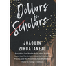 Dollars for Scholars: Everything You Need to Know about Writing Essays that Win Scholarships, the Scholarship Process, and the Transition fr