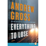 Everything to Lose